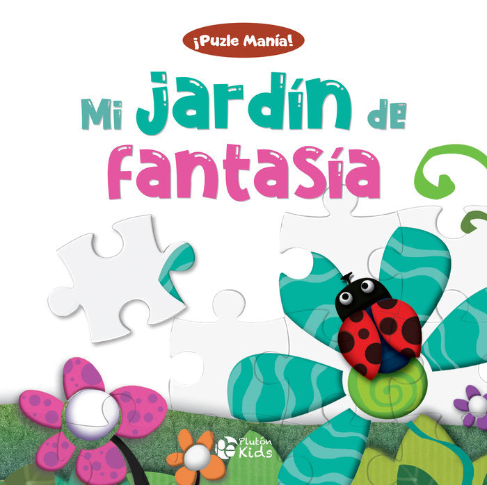 MI JARDIN DE FANTASIA | Varios Autores | 9788419651006 (Pluton kids)