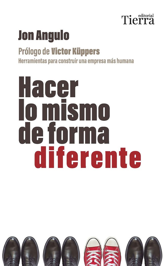 HACER LO MISMO DE FORMA DIFERENTE - 9788419655509
