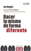 HACER LO MISMO DE FORMA DIFERENTE - 9788419655509