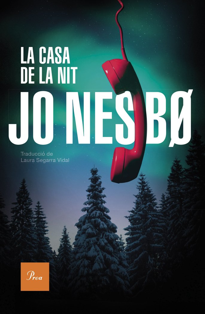 LA CASA DE LA NIT | Nesbo, Jo | 9788419657534 (Raval proa)