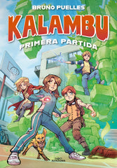 KALAMBU PRIMERA PARTIDA | Puelles, Bruno | 9788419688200 (Alfaguara ij)