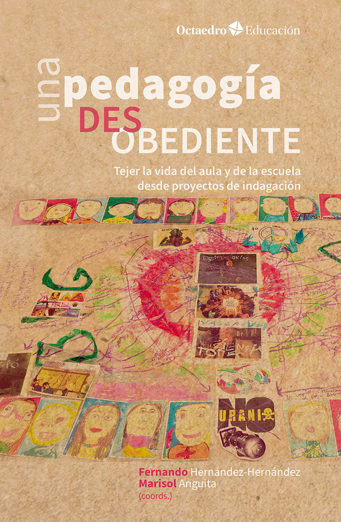 UNA PEDAGOGIA DESOBEDIENTE | AA,VV, | OCTAEDRO | 9788419690784