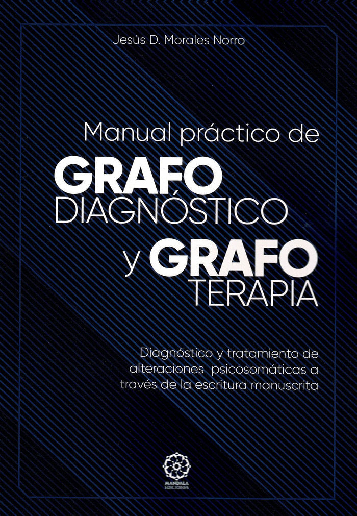 MANUAL PRACTICO DE GRAFODIAGNOSTICO Y GRAFOTERAPIA - 9788419710918 Imagen principal del producto