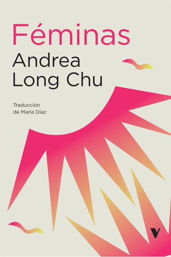 FEMINAS | LONG CHU,ANDREA | VERSO LIBROS | 9788419719751 Imagen principal del producto