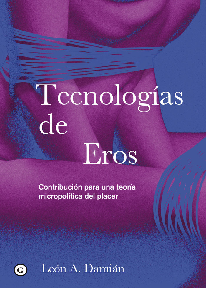 TECNOLOGIAS DE EROS | DAMIAN, LEON A, | EGALES | 9788419728265 Imagen principal del producto