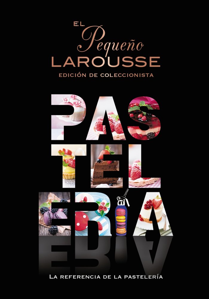 EL PEQUEÑO LAROUSSE DE LA PASTELERIA - 9788419739124 Imagen principal del producto