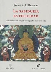 LA SABIDURIA ES FELICIDAD - 9788419741134