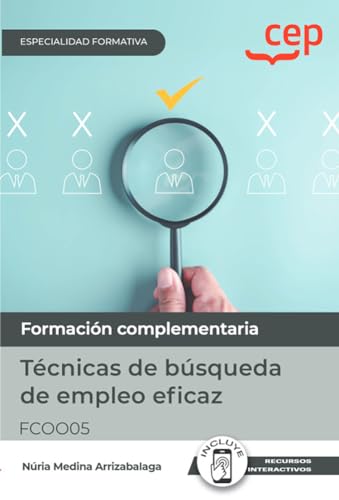 Manual. Técnicas de búsqueda de empleo eficaz (FCOO05). Especialidades formativas