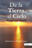 DE LA TIERRA AL CIELO - 9788419763013
