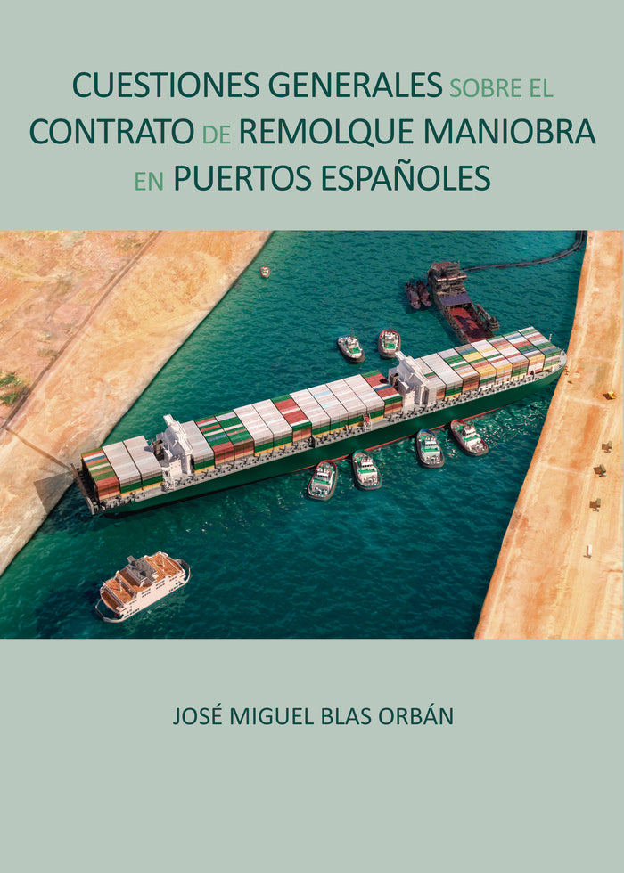 CUESTIONES GENERALES SOBRE EL CONTRATO DE REMOLQUE MANIOBRA - 9788419768308 Imagen principal del producto