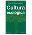 CULTURA ECOLOGICA - 9788419778475