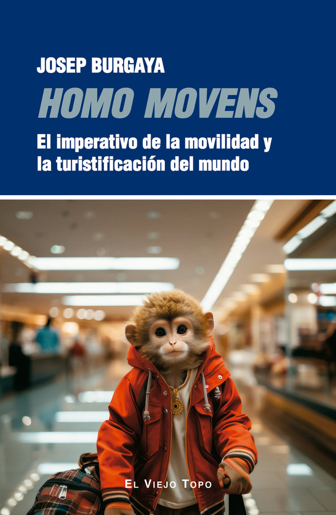 HOMO MOVENS | JOSEP BURGAYA | VIEJO TOPO | 9788419778895 Imagen principal del producto