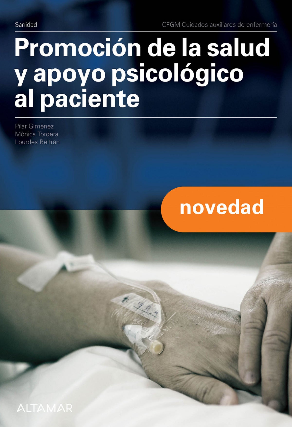 ✅ PROMOCIÓN DE LA SALUD Y APOYO PSICOLOGICO AL PACIENTE. GRADO MEDIO 2024 - 9788419780249 Imagen principal del producto