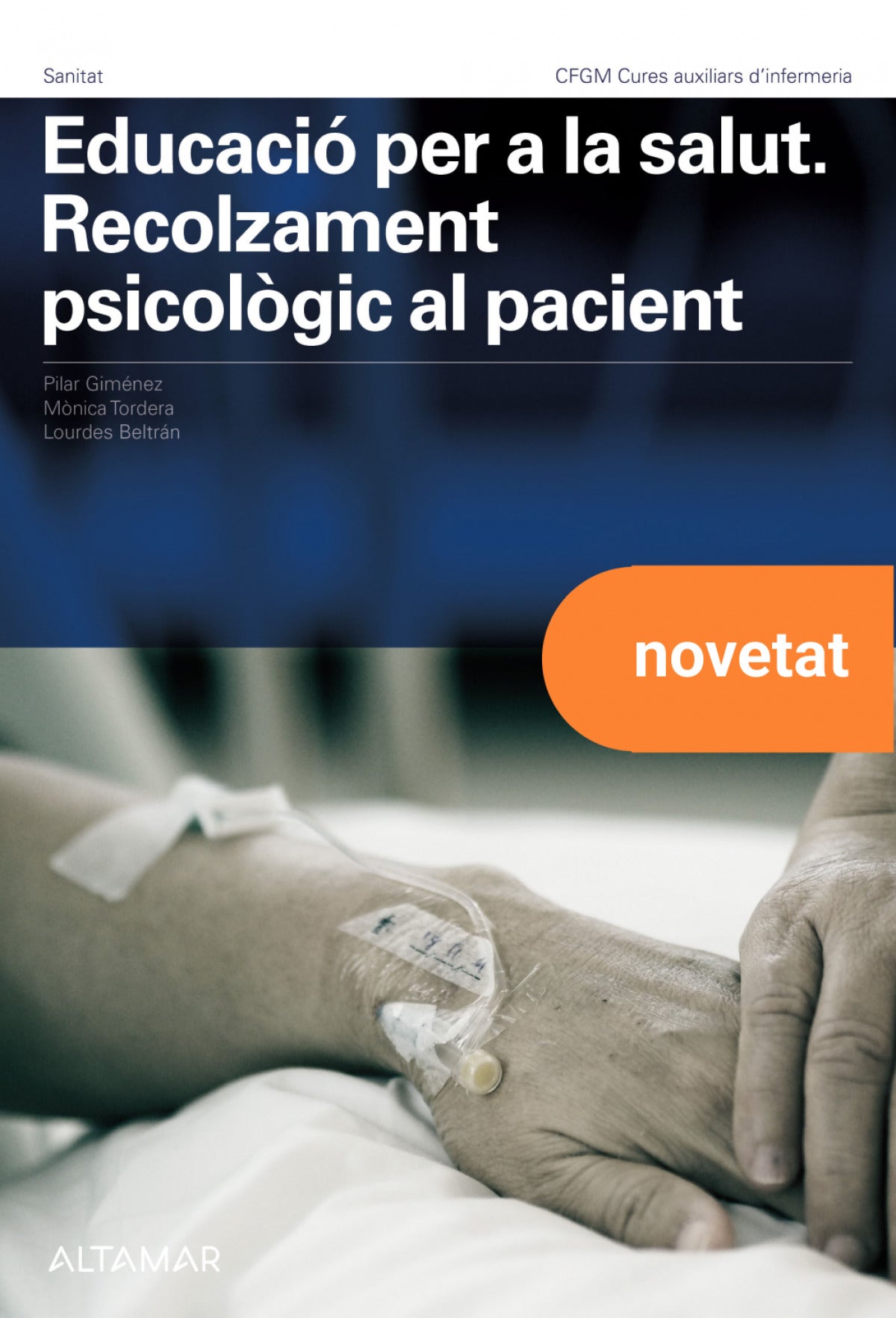 ✅ EDUCACIÓ PER A LA SALUT. RECOLZAMENT PSICOLÒGIC AL PACIENT - 9788419780256 Imagen principal del producto
