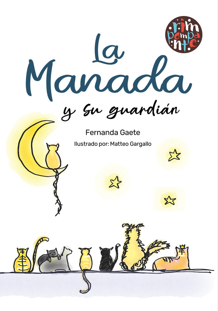 LA MANADA Y SU GUARDIAN | Gaete,fernanda | 9788419798251 (Rimpompante,editorial)