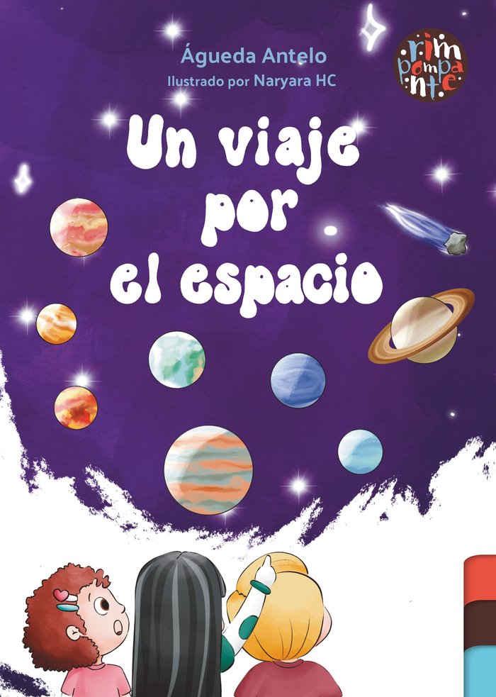 UN VIAJE POR EL ESPACIO | Antelo,agueda | 9788419798626 (Rimpompante,editorial)