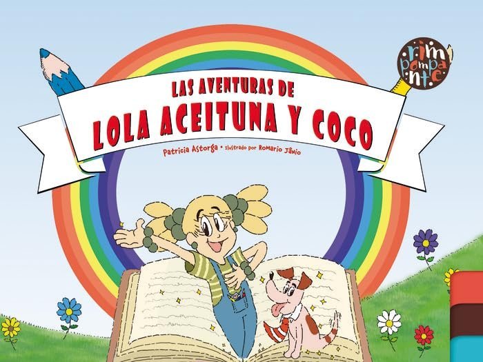 LAS AVENTURAS DE LOLA ACEITUNA Y COCO | Astorga,patricia | 9788419798978 (Rimpompante,editorial) Imagen principal del producto