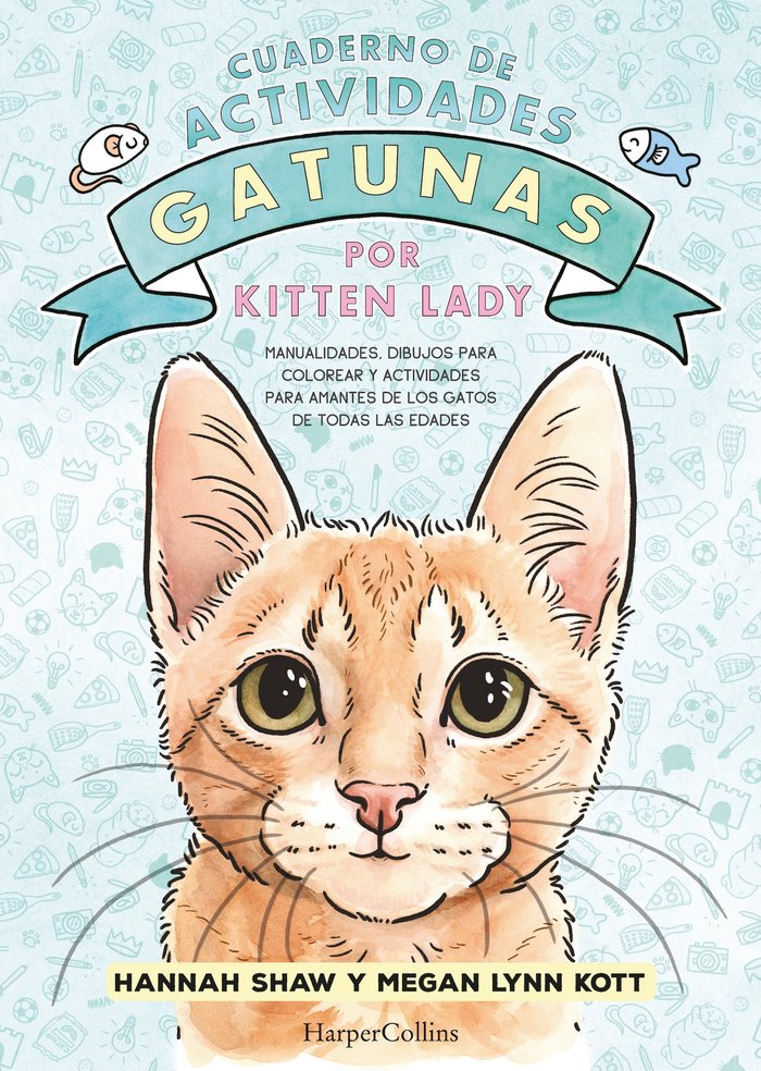 CUADERNO DE ACTIVIDADES GATUNAS POR KITTEN LADY - 9788419802392 Imagen principal del producto