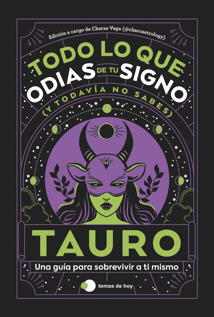 TAURO TODO LO QUE ODIAS DE TU SIGNO Y TODAVIA NO SABES I Estudio Pe S,A,C,/Charas Vega (@Charcast I Temas De Hoy I 9788419812803 Imagen principal del producto