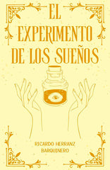 EL EXPERIMENTO DE LOS SUEÑOS - 9788419813565