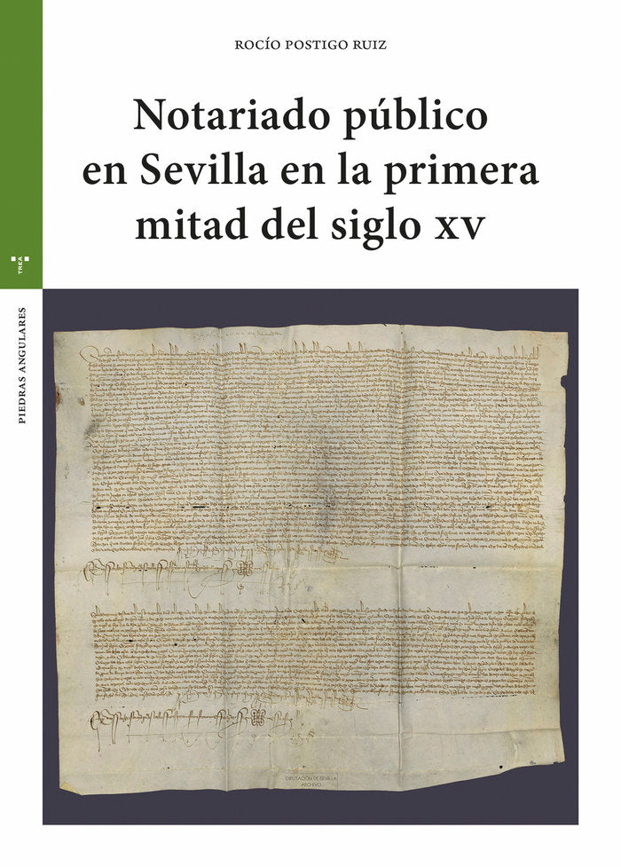 NOTARIADO PUBLICO EN SEVILLA EN LA PRIMERA MITAD DEL S XV - 9788419823168 Imagen principal del producto