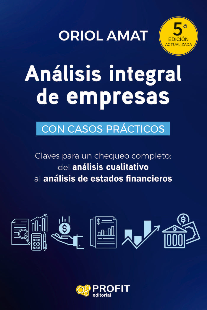 ANALISIS INTEGRAL DE EMPRESAS 5ª | AMAT SALAS, ORIOL | PROFIT EDITORIAL | 9788419841827