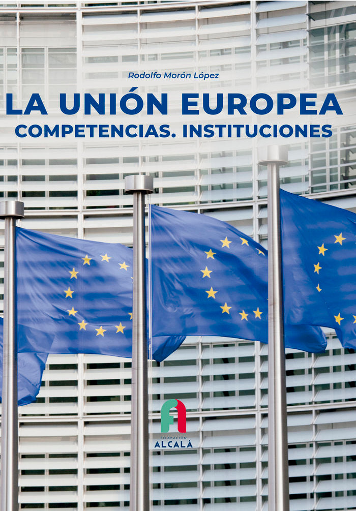 UNION EUROPEALA COMPETENCIAS INSTITUCIONES - 9788419849144