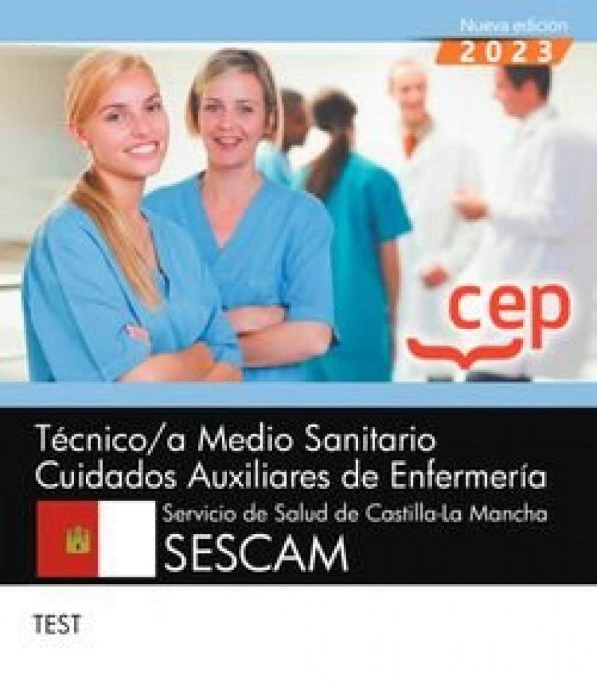 Técnico/a Medio Sanitario Cuidados Auxiliares de Enfermería. Servicio de Salud de Castilla-La Mancha (SESCAM). Test Imagen principal del producto