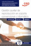 Manual. Gestión auxiliar de reproducción en soporte convencional o informático (UF0514). Certificados de profesionalidad. Operaciones de grabación y tratamiento de datos y documentos (ADGG0508)