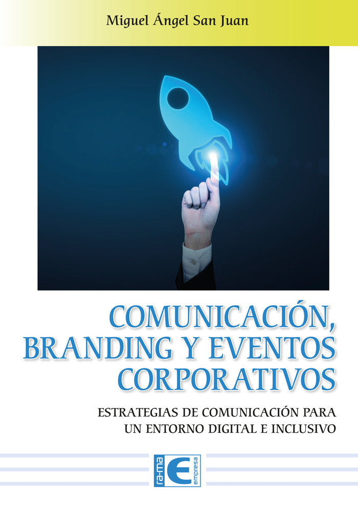 COMUNICACION BRANDING Y EVENTOS CORPORATIVOS - 9788419857200 Imagen principal del producto