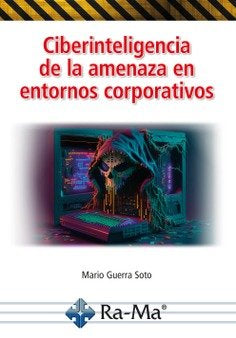 CIBERINTELIGENCIA DE LA AMENAZA EN ENTORNOS CORPORATIVOS - 9788419857453 Imagen principal del producto