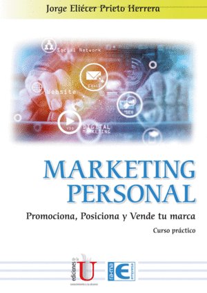 MARKETING PERSONAL PROMOCIONA POSICIONA Y VENDE TU MARCA | PRIETO HERRER | RA-MA | 9788419857927 Imagen principal del producto