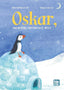 OSKAR UNA INCREIBLE AVENTURA EN EL ARTICO - 9788419859075