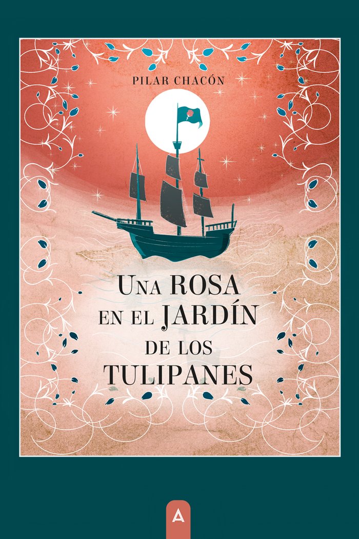 UNA ROSA EN EL JARDIN DE LOS TULIPANES | Chacon,pilar | 9788419864376 (Aliar ediciones) Imagen principal del producto