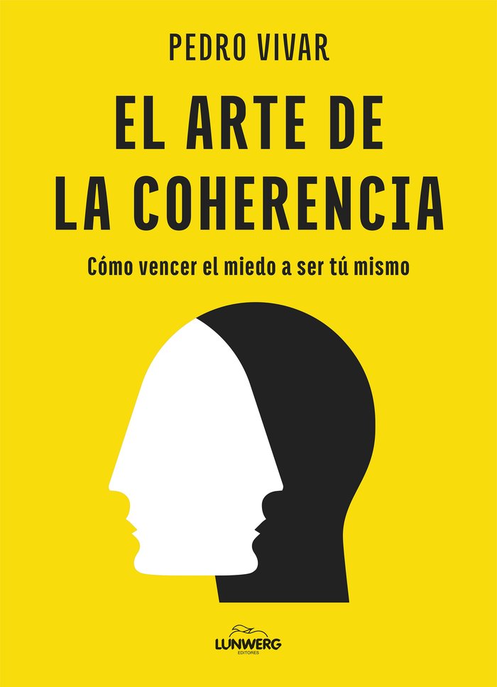 EL ARTE DE LA COHERENCIA | PEDRO VIVAR | LUNWERG | 9788419875556 Imagen principal del producto