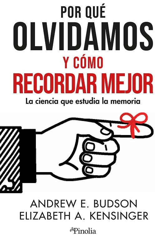 POR QUE OLVIDAMOS Y COMO RECORDAR MEJOR - 9788419878373 Imagen principal del producto