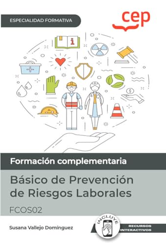 Manual. Básico de Prevención de Riesgos Laborales (FCOS02). Especialidades formativas Imagen principal del producto