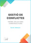 GESTIO DE CONFLICTES - 9788419888273