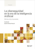 LA CIBERSEGURIDAD EN LA ERA DE LA INTELIGENCIA ARTIFICIAL - 9788419905031 Imagen principal del producto