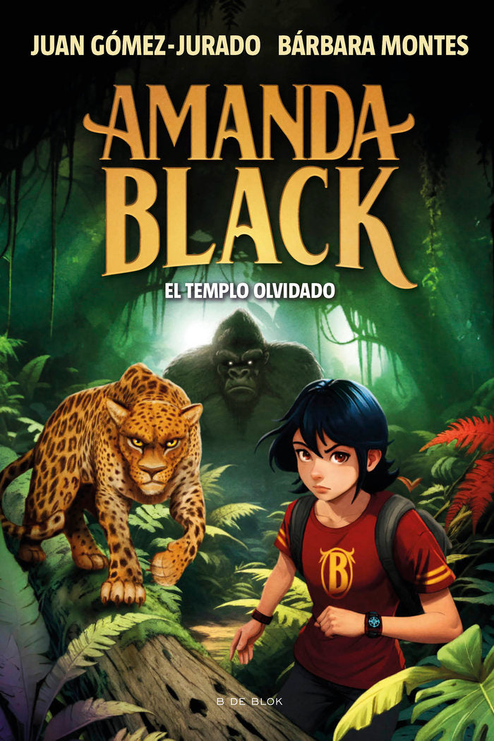 AMANDA BLACK 11 EL TEMPLO OLVIDADO | Gomez-jurado, Juan/montes, Barbara | 9788419910509 (B de blok) Imagen principal del producto