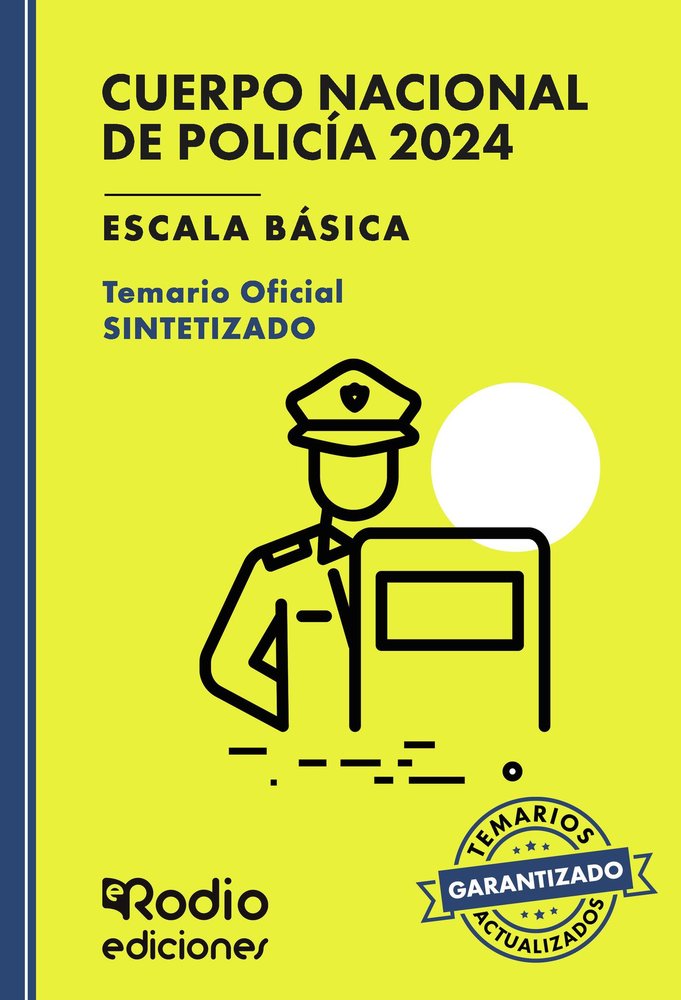 CUERPO NACIONAL POLICIA 2024 ESCALA BASICA, TEMARIO OFIC | ORTEGA PALOP, MIGUEL ANGEL | RODIO EDICIONES | 9788419922670 Imagen principal del producto