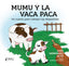 MUMU Y LA VACA PACA - 9788419924377