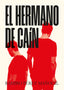 EL HERMANO DE CAIN - 9788419924407
