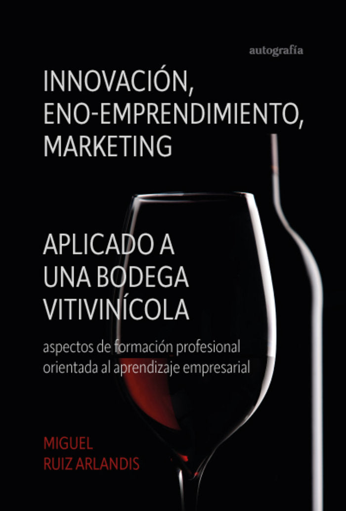 INNOVACION ENO EMPRENDIMIENTO Y MARKETING - 9788419925374