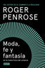 MODA FE Y FANTASIA EN LA NUEVA FISICA DEL UNIVERSO | Penrose, Roger | 9788419951922 (Debate)