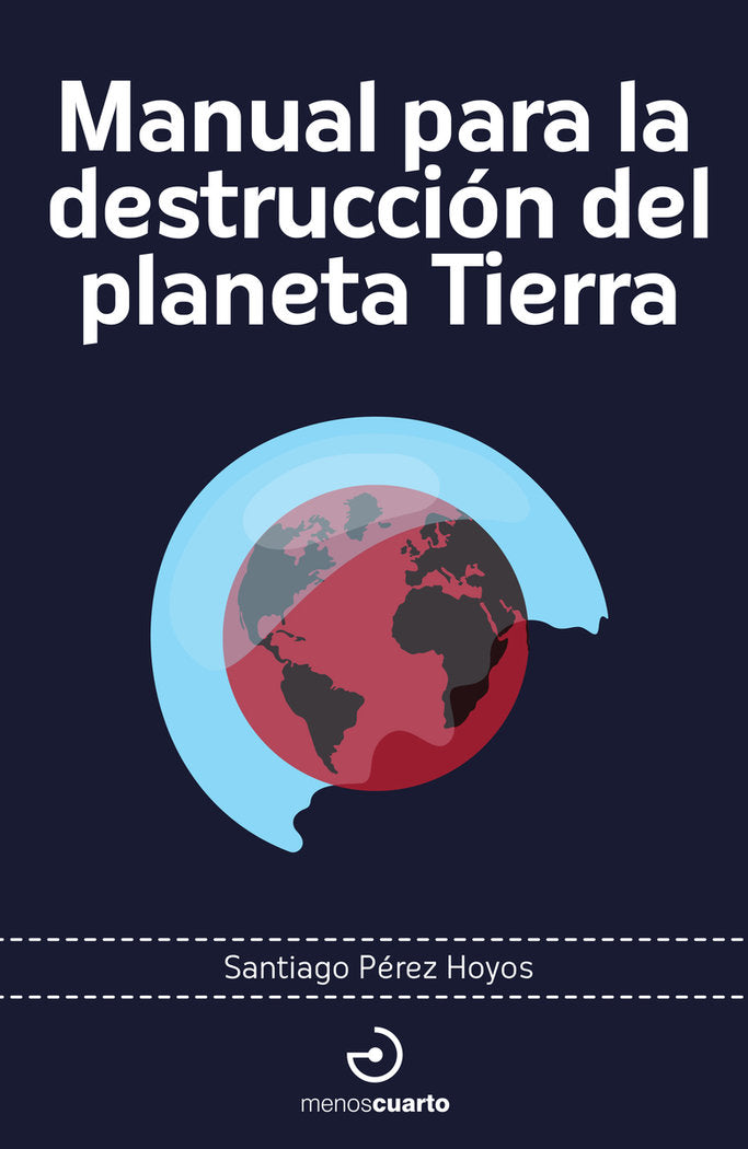 MANUAL PARA LA DESTRUCCION DEL PLANETA TIERRA - 9788419964274 Imagen principal del producto