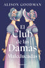 EL CLUB DE LAS DAMAS MALEDUCADAS - 9788419965615