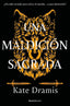 UNA MALDICION SAGRADA | Kate Dramis | 9788419965622 (Roca editorial)
