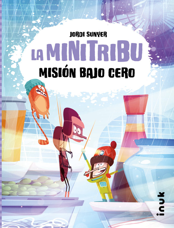 MISION BAJO CERO | Sunyer,jordi | 9788419968203 (Inuk)