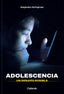 ADOLESCENCIA | SCHUJMAN, ALEJANDRO | CATAPULTA | 9788419987662
